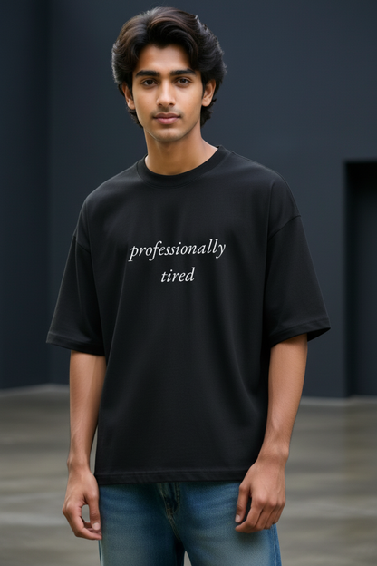 professionally tired