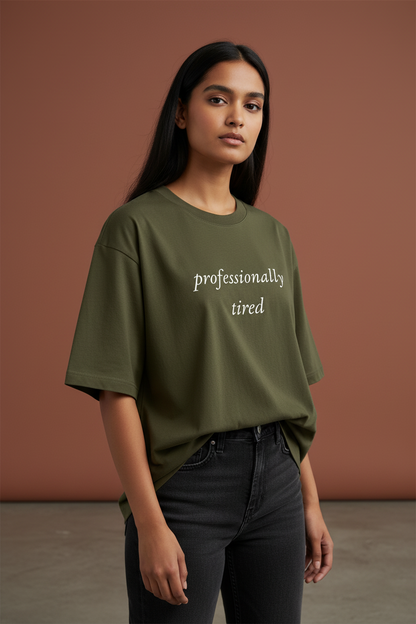 professionally tired
